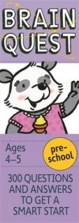 Brain Quest - Ages 4 - 5 / Pre-School