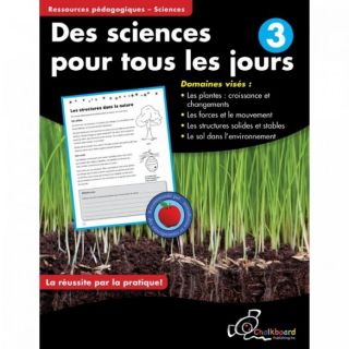 Des sciences pour tous les jours (Canadian Daily Science) Grade 3