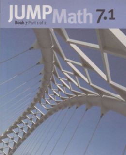 JUMP Math 7.1 / Workbook Grade 7, part 1 of 2