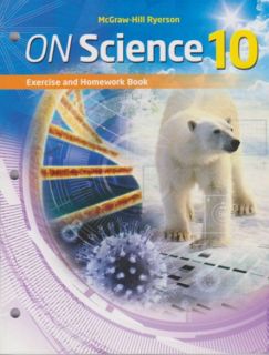 McGraw-Hill Ryerson ON Science 10 - Exercise and Homework Book