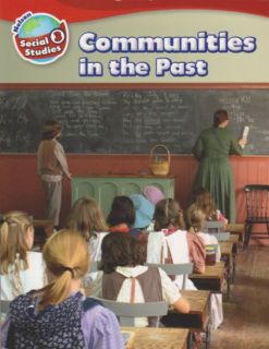 Nelson Social Studies - Grade 3 : Communities in the Past