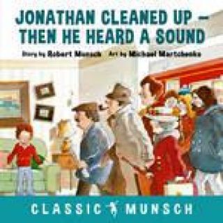 Robert Munsch - Jonathan Cleaned Up