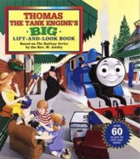 Thomas the Tank Engine's Big Lift-And-look Book (Thomas & Friends)