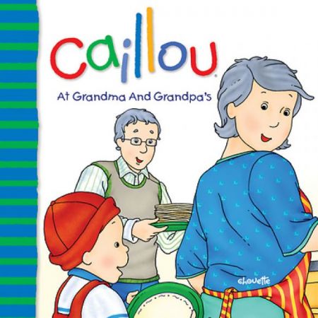 Caillou - At Grandma And Grandpa's