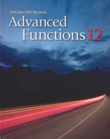 McGraw-Hill Ryerson Advanc Functions 12 - Student Textbook