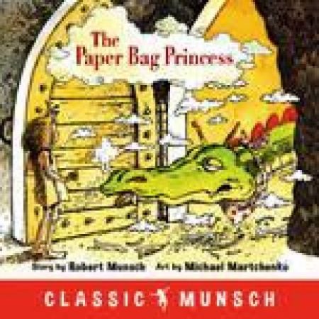 Robert Muncsh - Paper Bag Princess, The