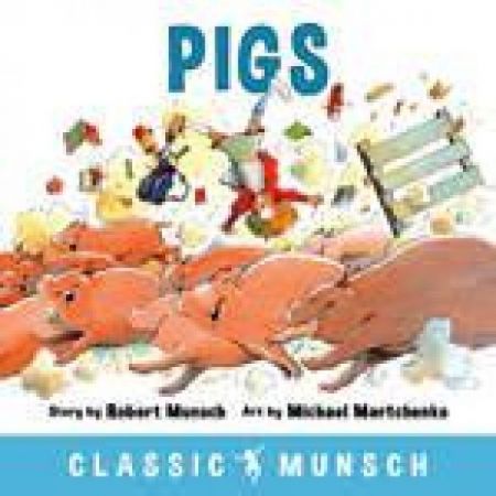 Robert Muncsh - Pigs