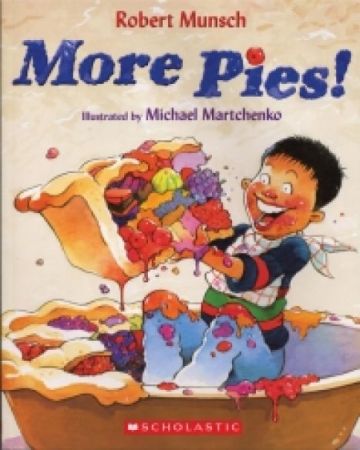 Robert Munsch - More Pies!