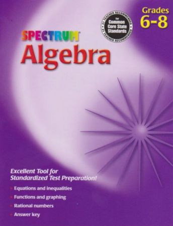 Spectrum Algebra Grades 6 - 8 Workbook